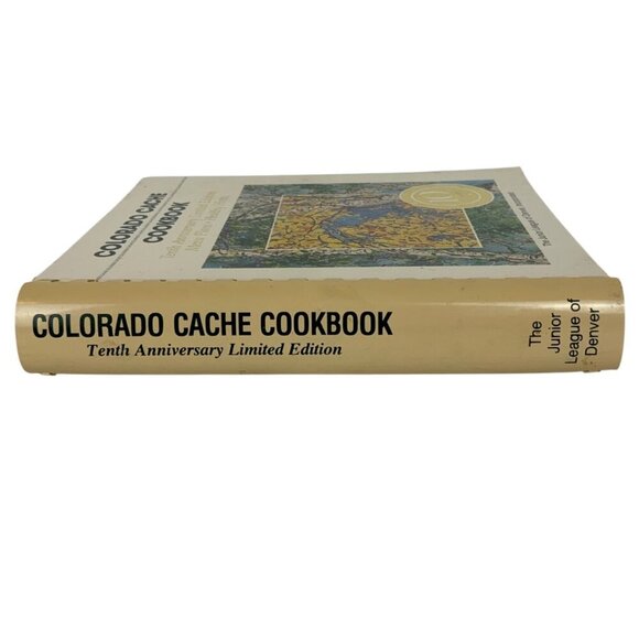 Colorado Cache Cookbook Junior League Denver 10th Anniversary Ltd Ed Spiral 1988 - Picture 2 of 12